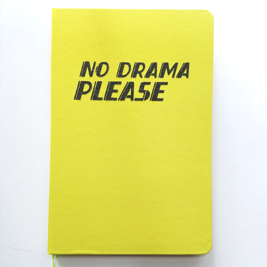 NO DRAMA PLEASE lined journal book