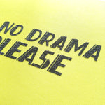 NO DRAMA PLEASE lined journal book