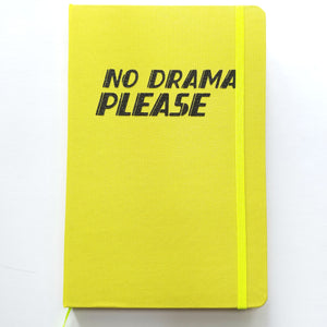 NO DRAMA PLEASE lined journal book