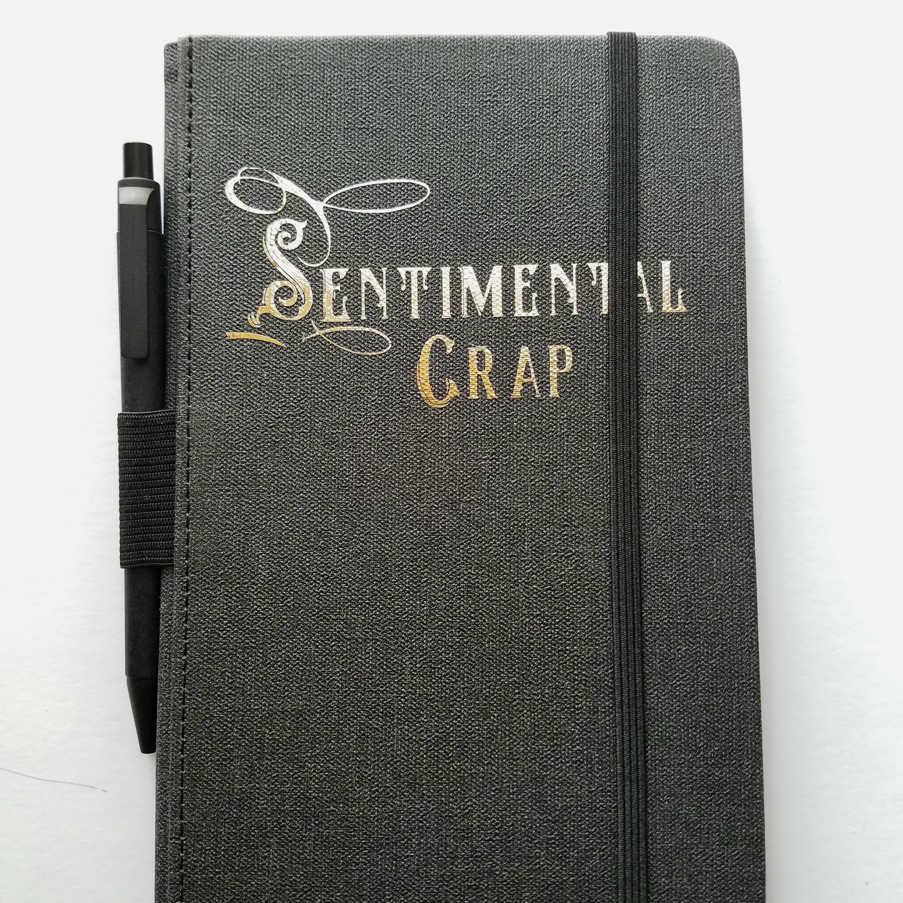 SENTIMENTAL CRAP lined journal book with pen