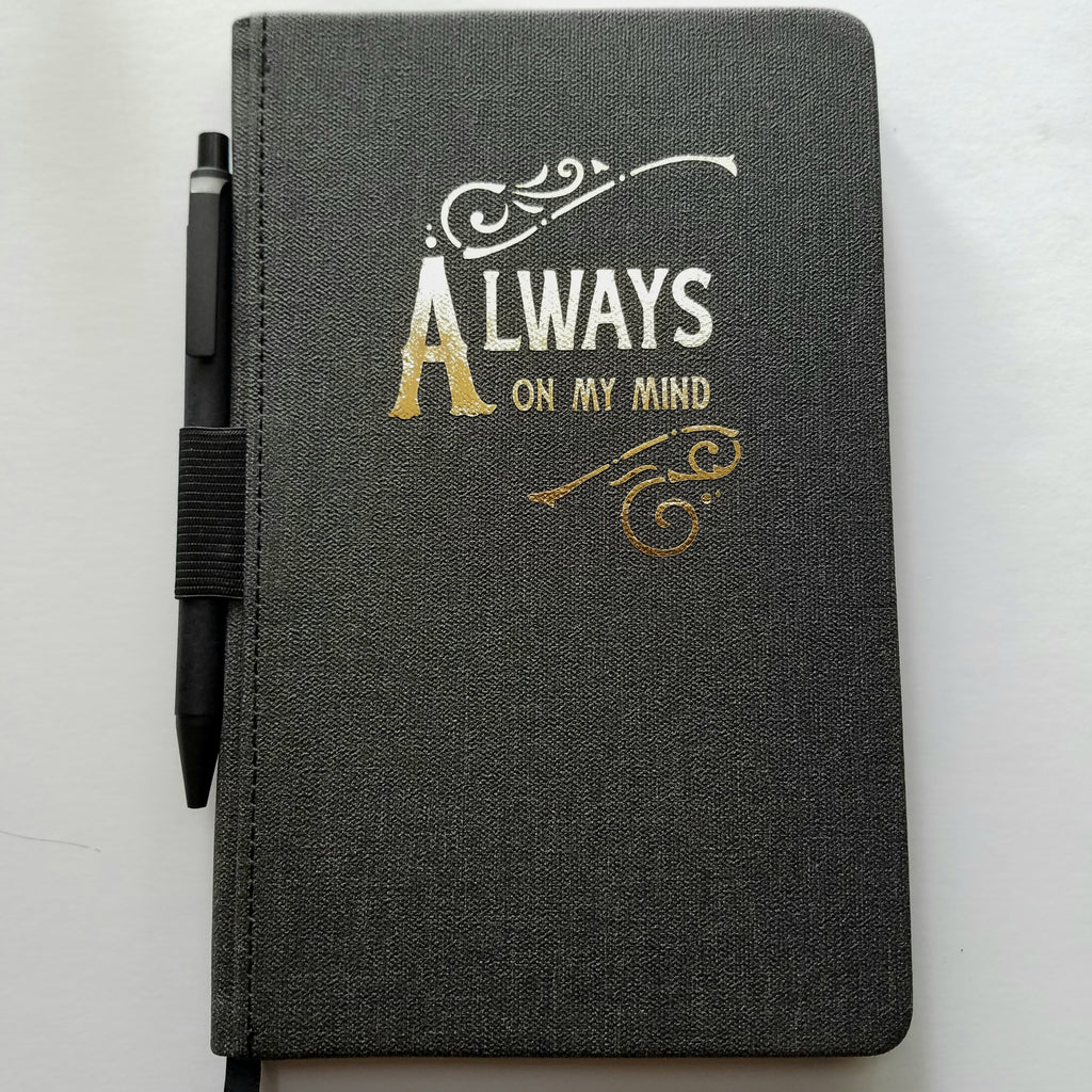 ALWAYS ON MY MIND lined journal book with pen
