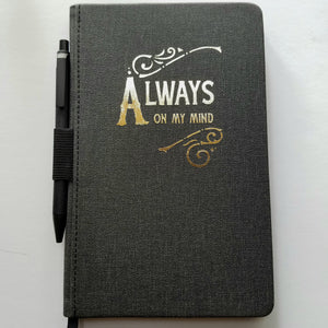ALWAYS ON MY MIND lined journal book with pen