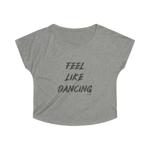 FEEL LIKE DANCING