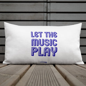 LET THE MUSIC PLAY rectangular pillow