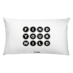 FIND YOUR WILD rectangular pillow