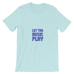 LET THE MUSIC PLAY