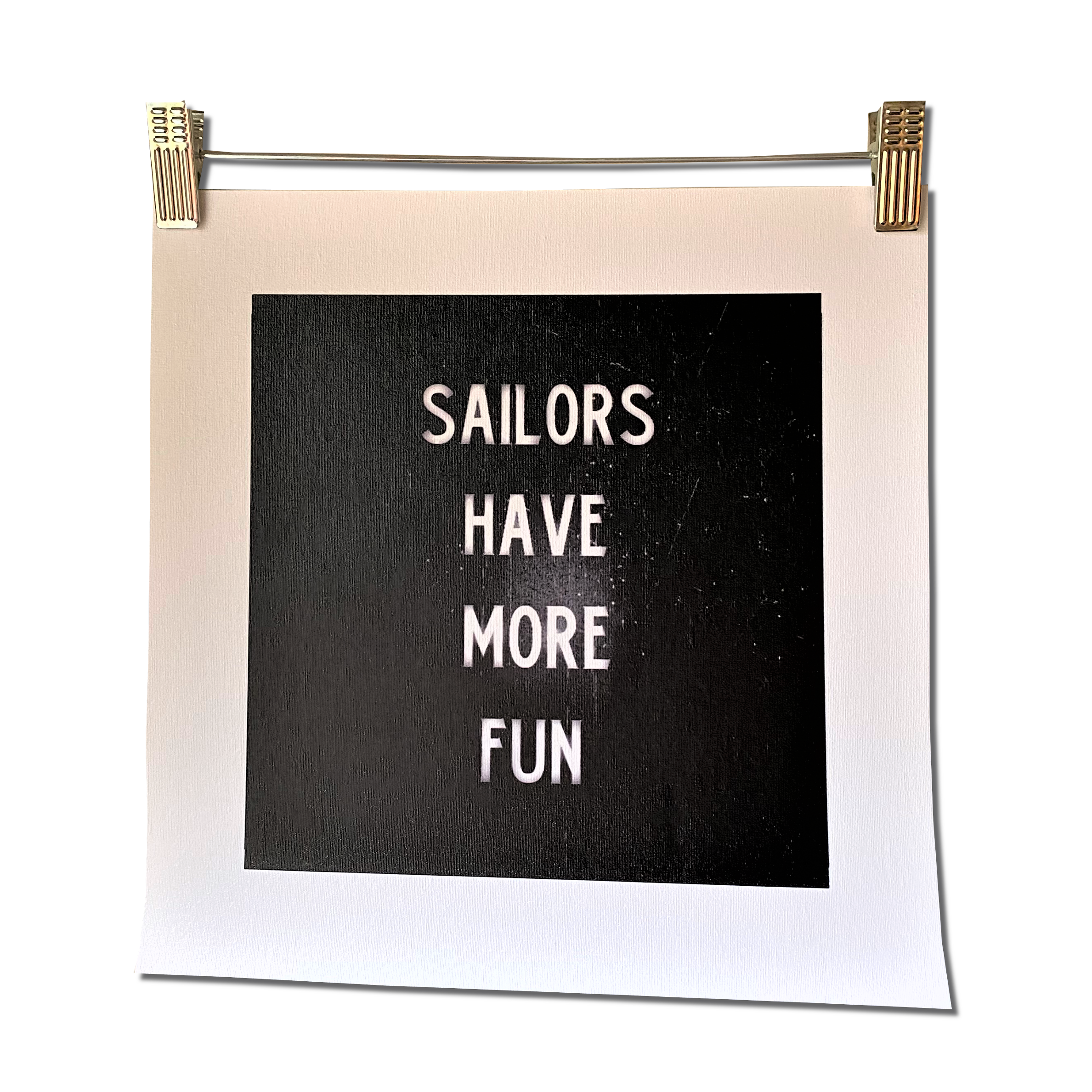 SAILORS HAVE MORE FUN unframed canvas print