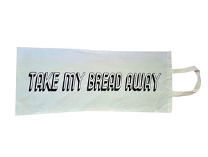 TAKE AWAY bread bag